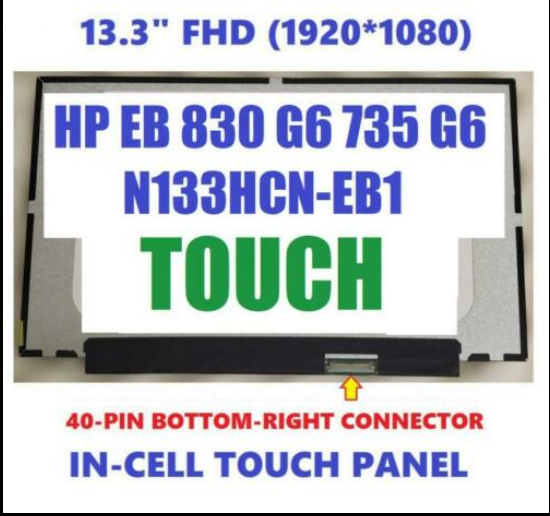 LaptopKing Replacement Screen L37861-J31 for N133HCN-EA1 FHD 40pin one cell Touch no bracket 13.3" Display 1920 * 1080 Resolution - Matte HP elitebook 730 G6 , 735 G6 sale