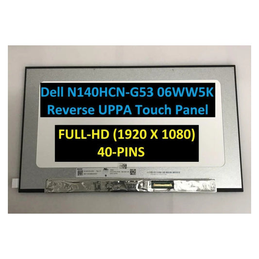 N140HCN-G53 Rev B1 14.0" FHD IPS TOUCH LAPTOP LCD Screen EDP 40 pin flat short 315mm