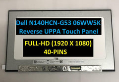 N140HCN-G53 Rev B1 14.0" FHD IPS TOUCH LAPTOP LCD Screen EDP 40 pin flat short 315mm